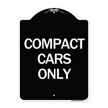 Designer Series Compact Car Only, Black & White Heavy-Gauge Aluminum Sign, 24 X 18, BW-1824-24254